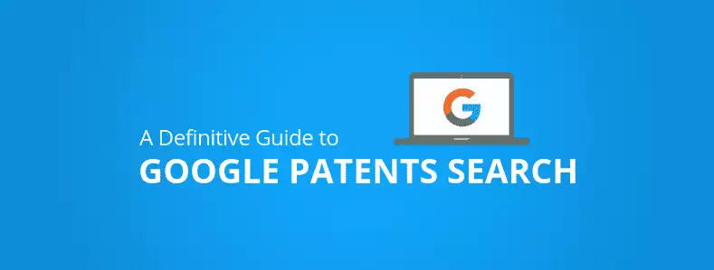 Google Patent Search Guide