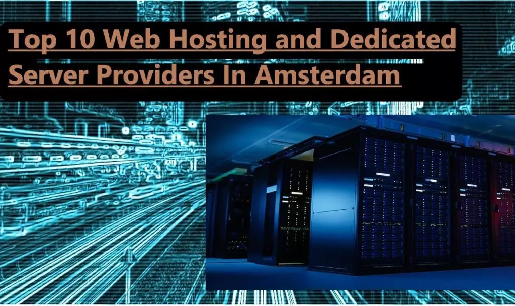 Dedicated server providers in Amsterdam
