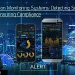 AML Transaction Monitoring Systems: Detecting Suspicious Activity and Ensuring Compliance